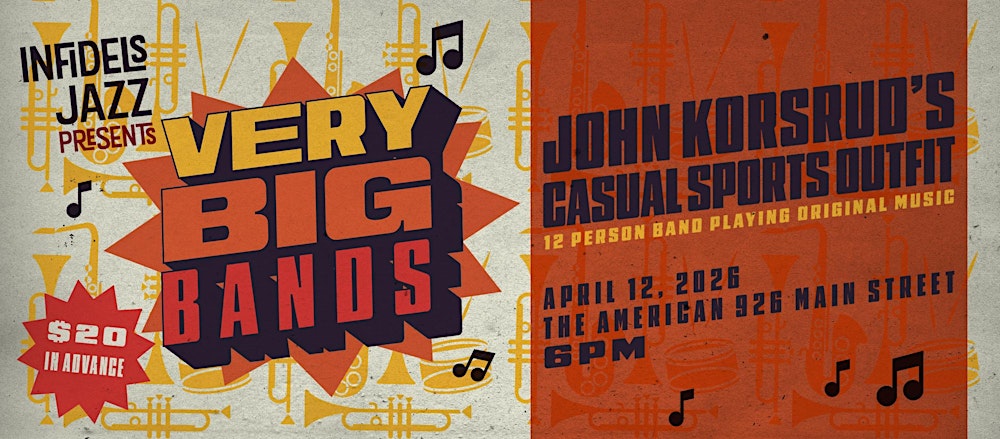 Infidels Jazz Presents: John Korsrud's Casual Sports Outfit at the American