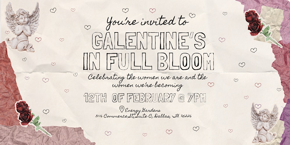 Galentine's in Full Bloom