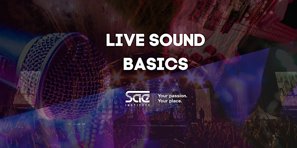 Live Sound Basics