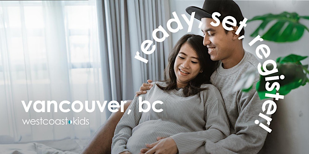 "Ready, Set, Register!" — Vancouver, BC