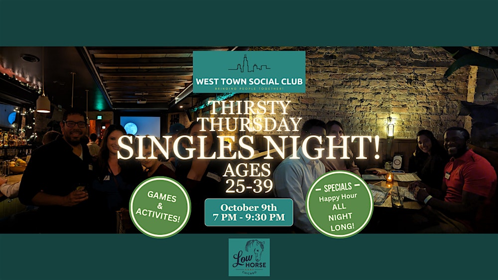 Thirsty Thursday Singles Night - Ages 25-39