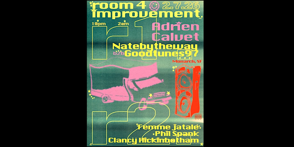 Room 4 Improvement Presents: Adrien Calvet