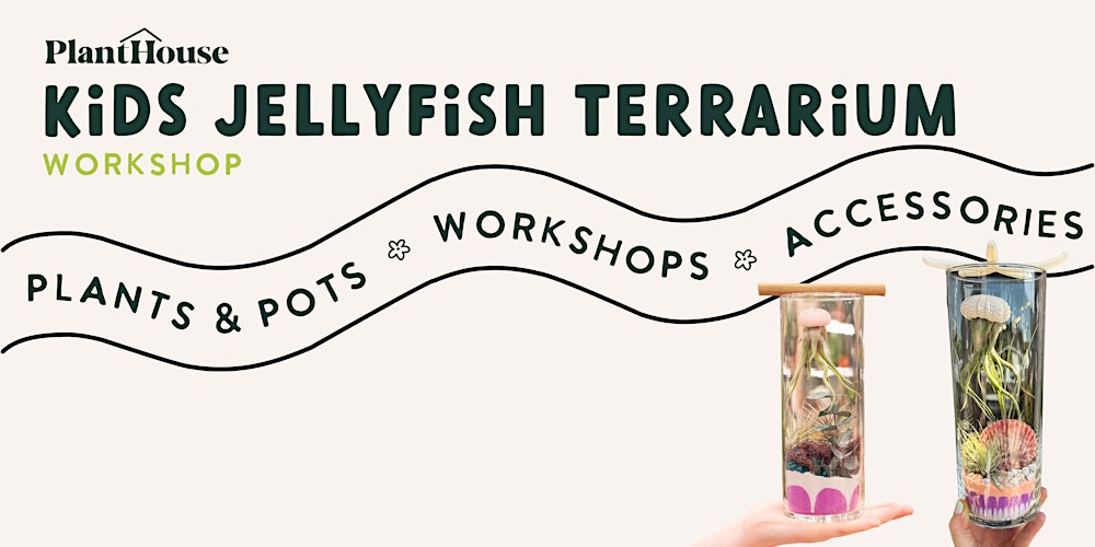 Kids Jellyfish Terrarium Workshop