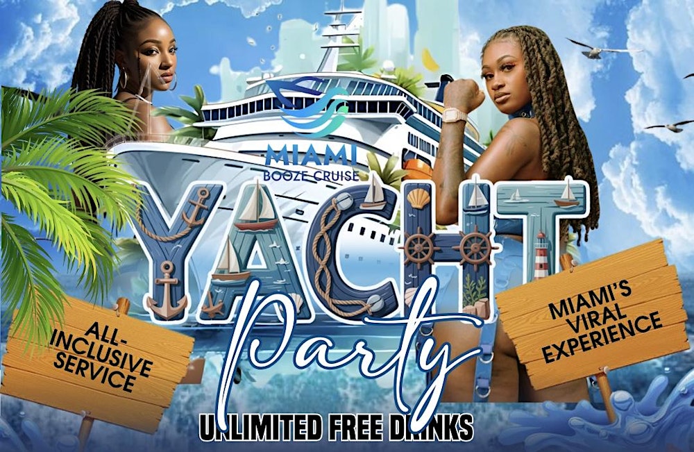 ALL-INCLUSIVE MIAMI YACHT PARTY - UNLIMITED DRINKS