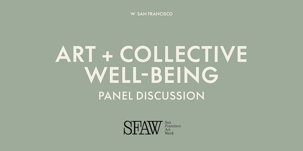 ART + COLLECTIVE WELL-BEING: A Conversation on Why + How Creativity Heals