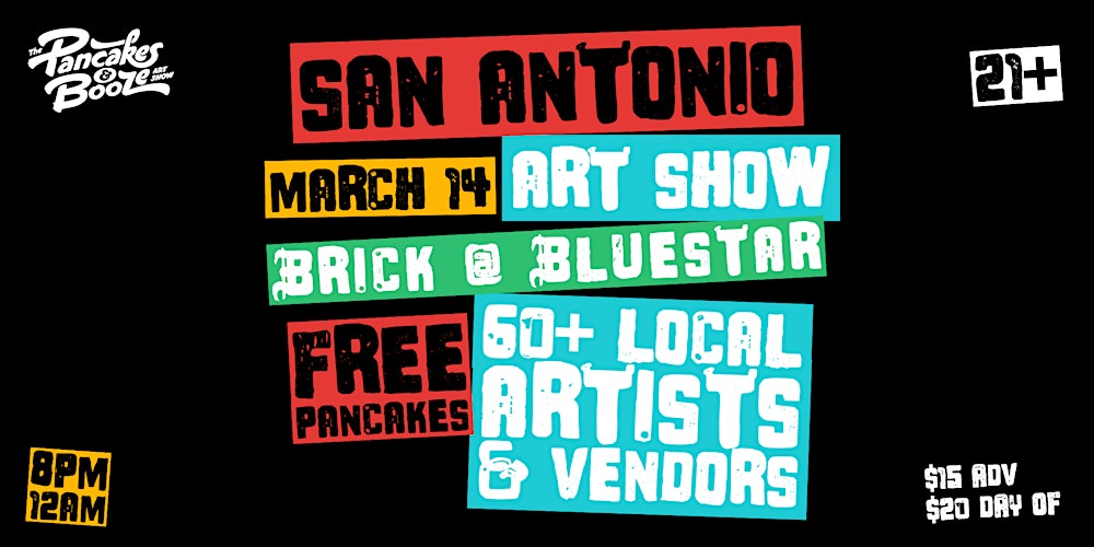 The San Antonio Pancakes & Booze Art Show
