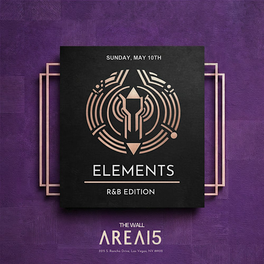 Elements at Area 15 (R&B Edition) Mother's Day