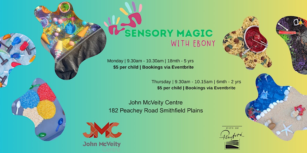 Sensory Magic with Ebony 6 months - 2.5 years