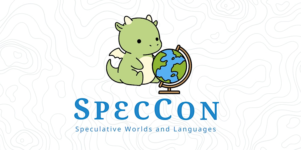 SpecCon Speculative Worlds and Languages Conference