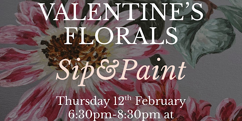 Valentine's Florals Sip & Paint