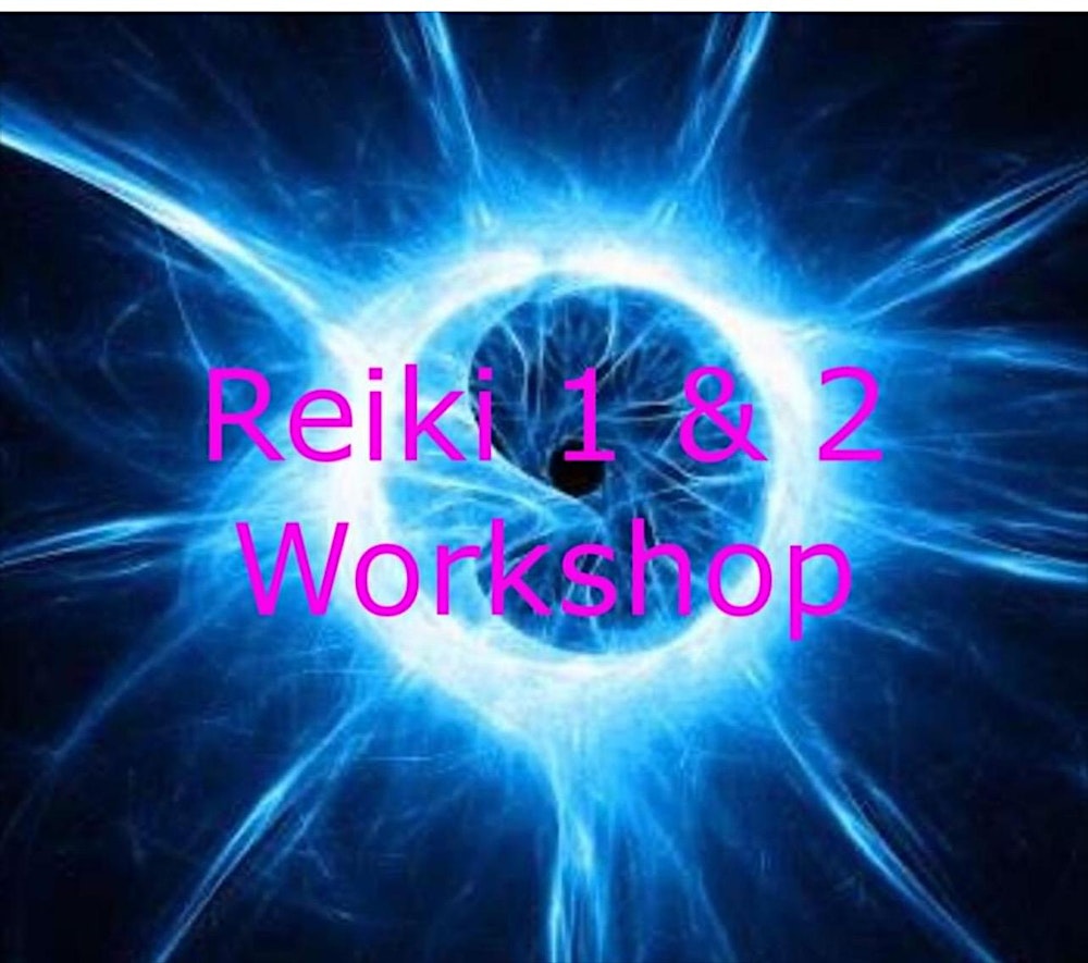 Reiki 1 & 2 Certification