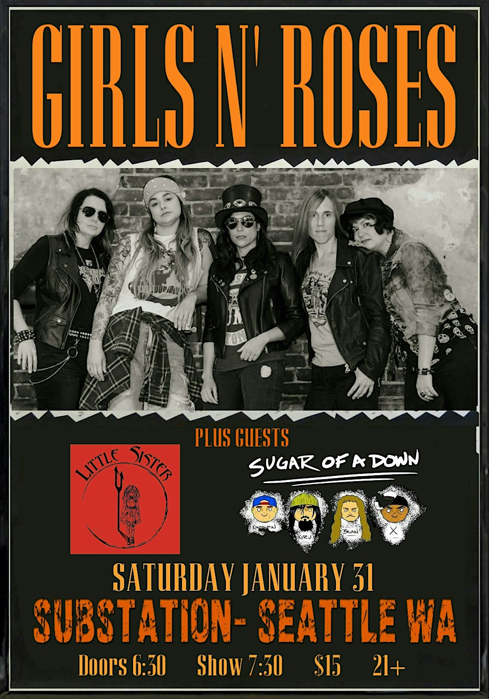 GIRLS N’ ROSES , Little Sister and Sugar of a Down