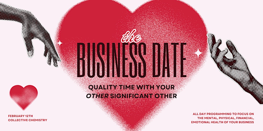 The Business Date - quality time with your other significant other.