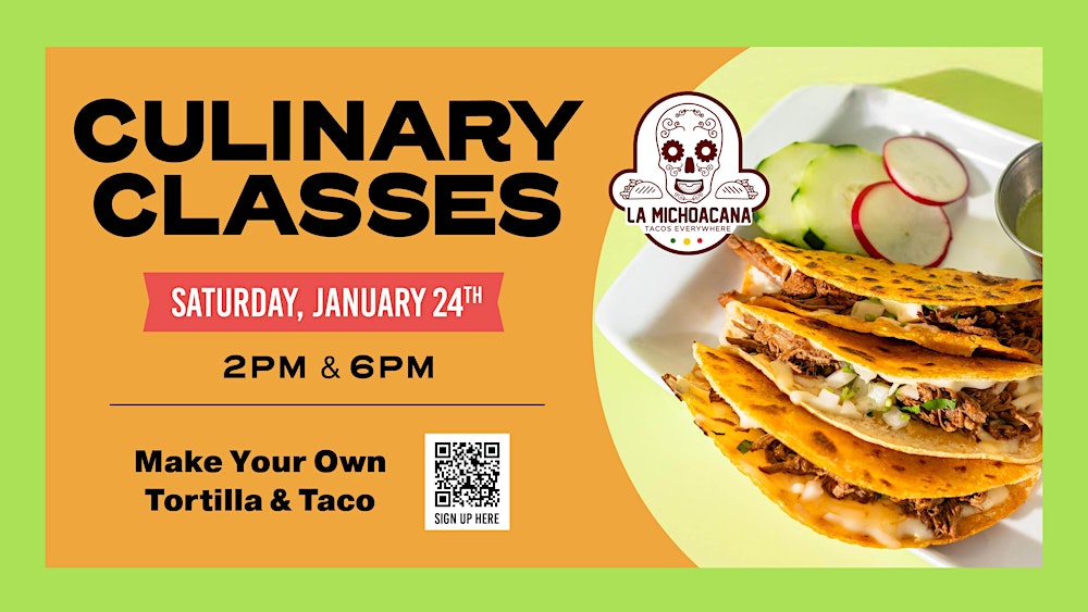 Culinary Class at UPSIDE: Make Your Own Tortilla & Taco