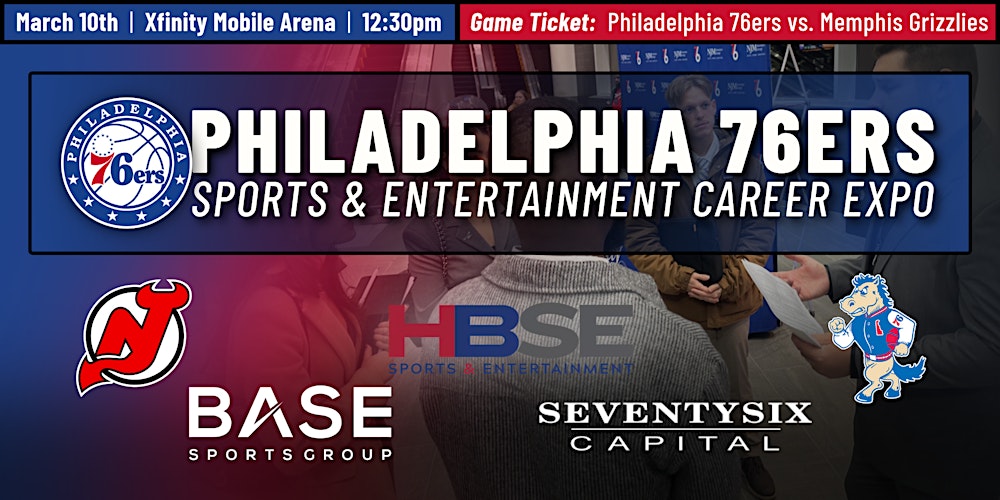 `Philadelphia 76ers Sports & Entertainment Career Expo
