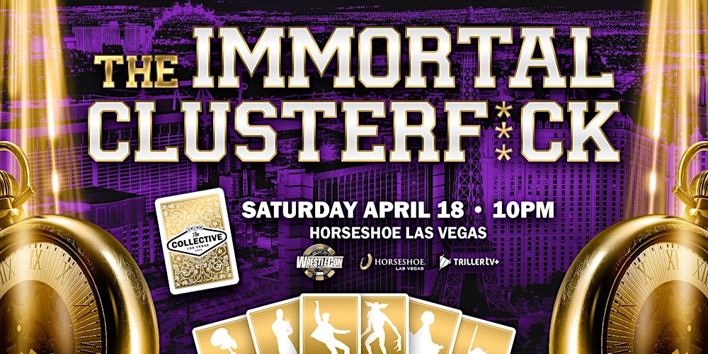 GCW Presents The IMMORTAL Clusterf*ck