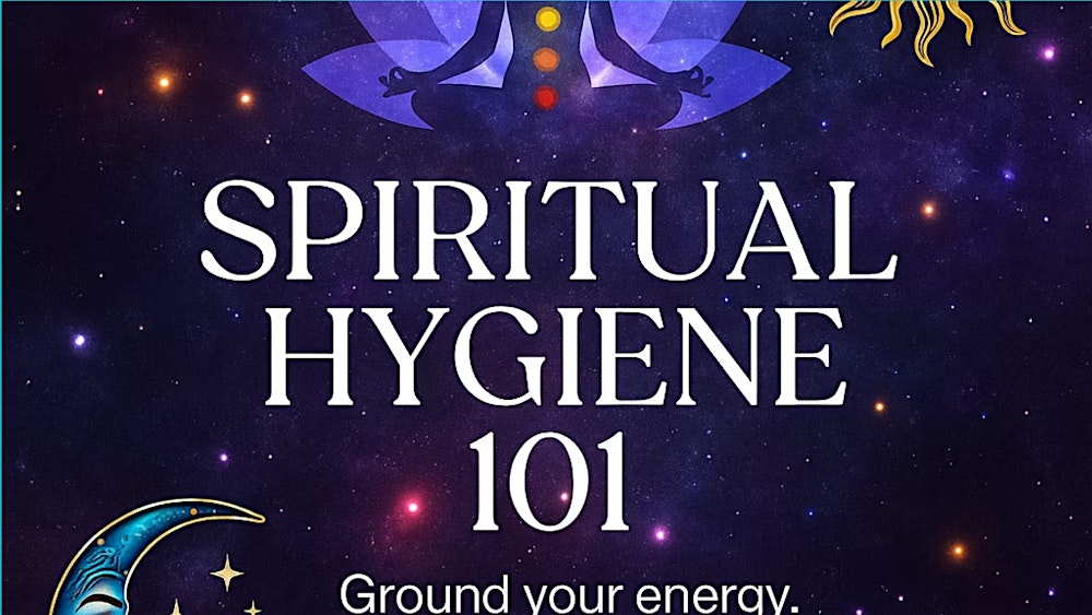 Spiritual Hygiene 101: