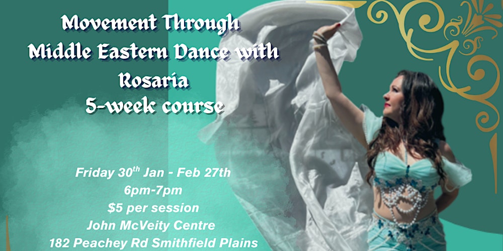 Movement through Middle Eastern Dance- 5 Week program.