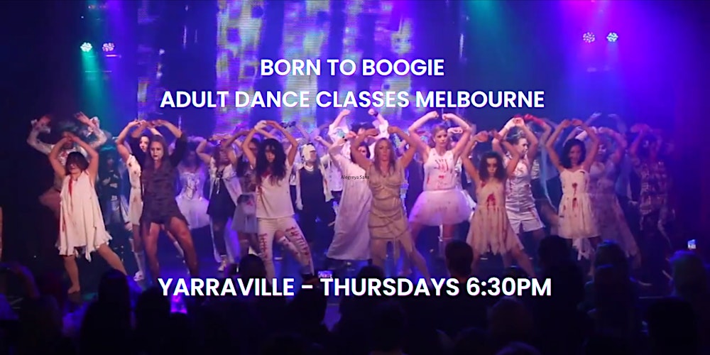 Born to Boogie Dance Classes YARRAVILLE Thursdays 6:30pm -13 Week Course
