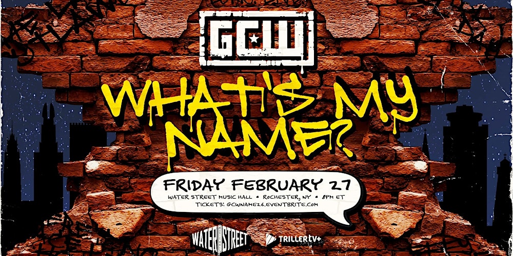 GCW Presents "What's My Name?"