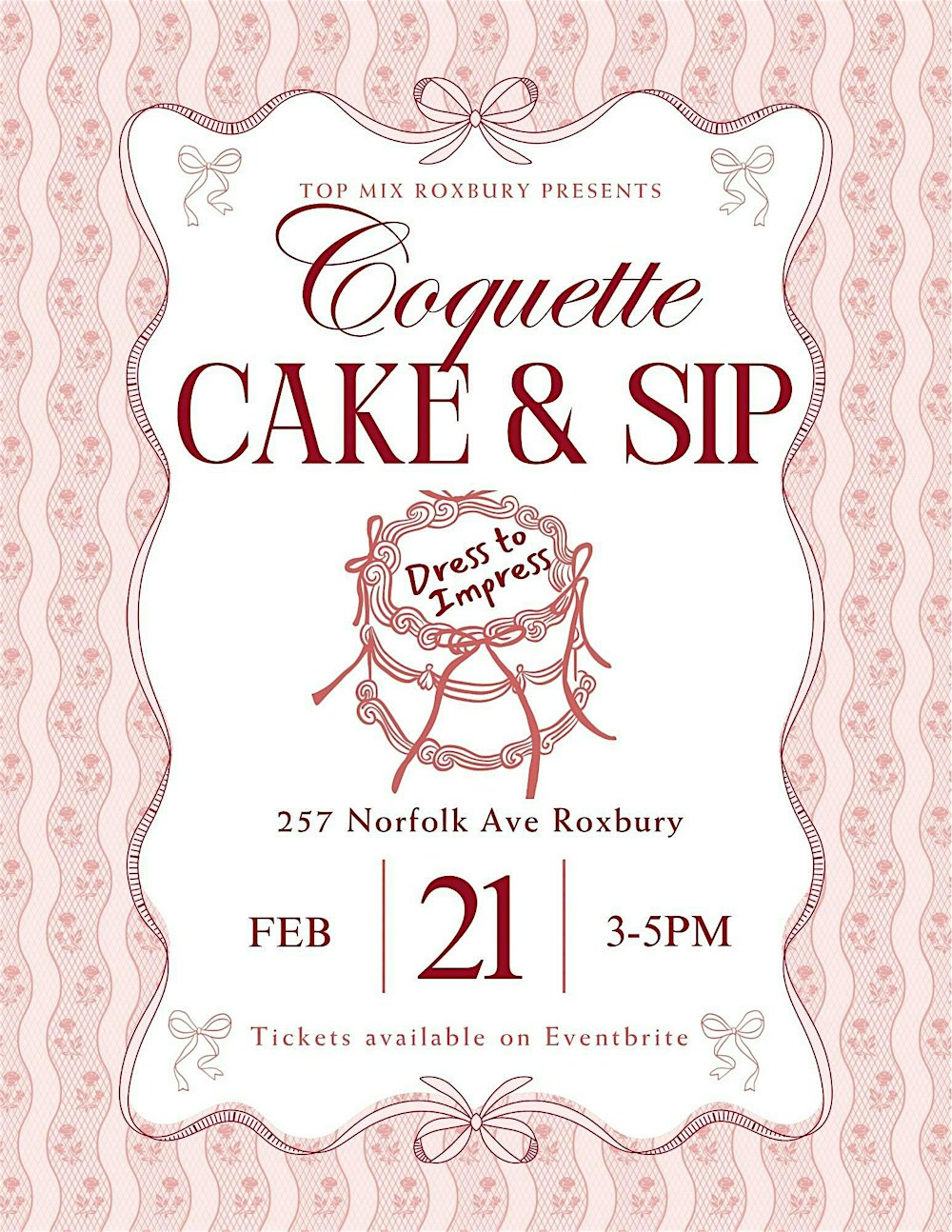 Coquette Cake and sip