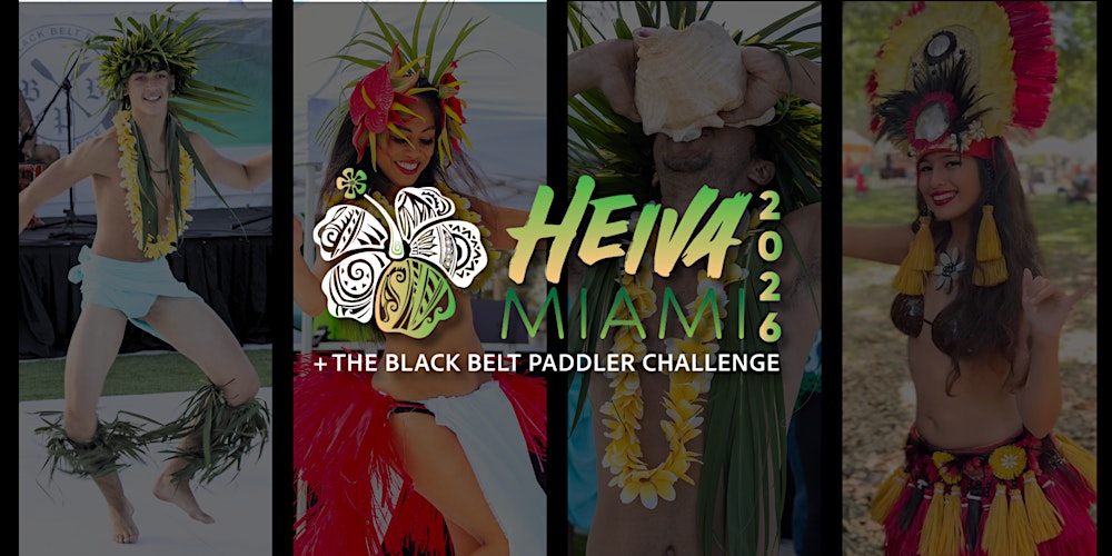 Heiva I Miami 2026 - Polynesian Dance Competition - He Vaʻa, He ʻOri