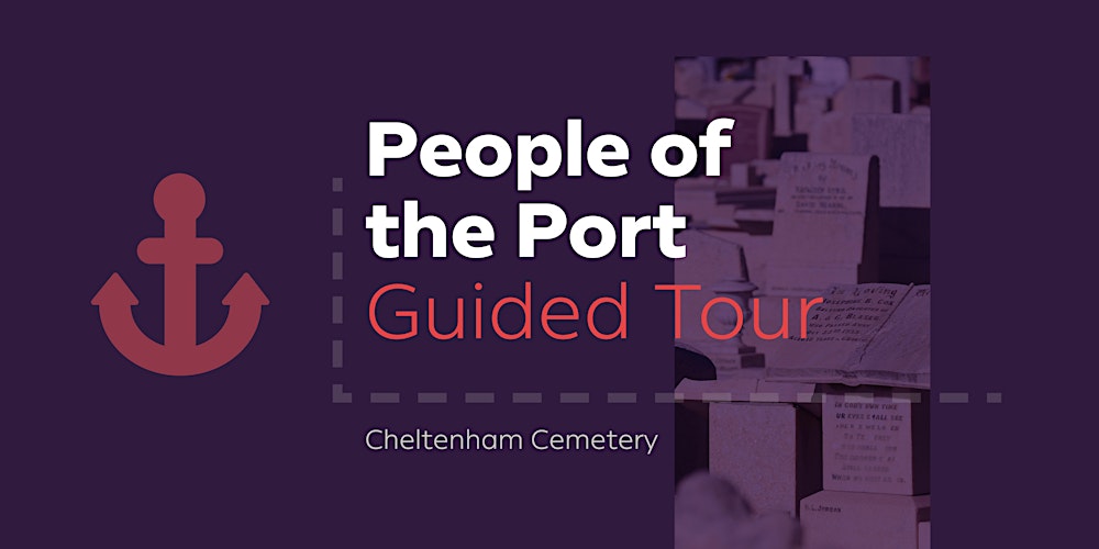 People of the Port Guided Tour – Cheltenham Cemetery
