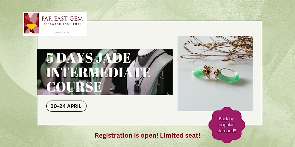 5 Days Intermediate Jade course(20 - 24 April 2026)
