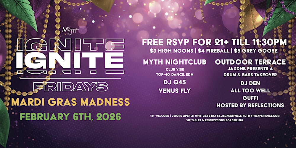 Myth Nightclub Presents: Ignite Fridays - Mardi Gras Madness | 02.6.26