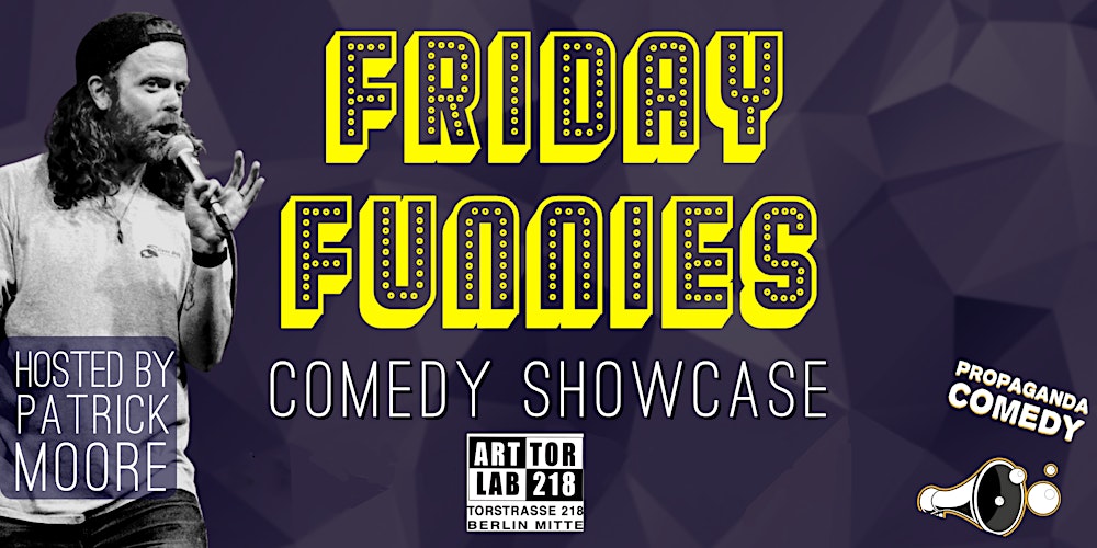 FRIDAY FUNNIES (English Comedy Showcase In The Heart Of Berlin)