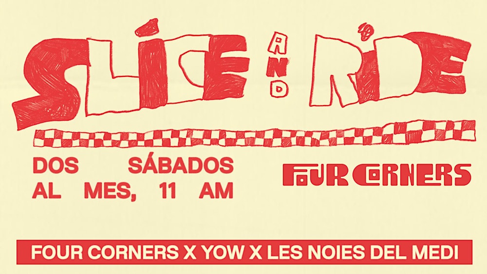 Slice & Ride  @Four Corners