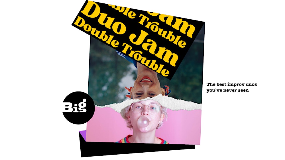 Double Trouble: Duo Improv Jam • Inglés