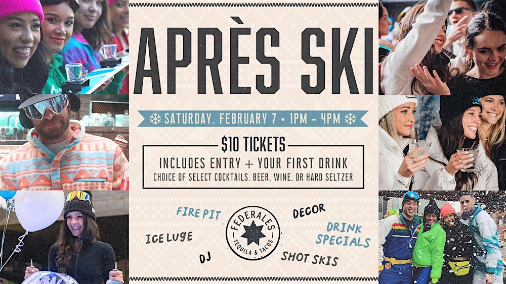 Apres Ski Party at Federales in The Gulch