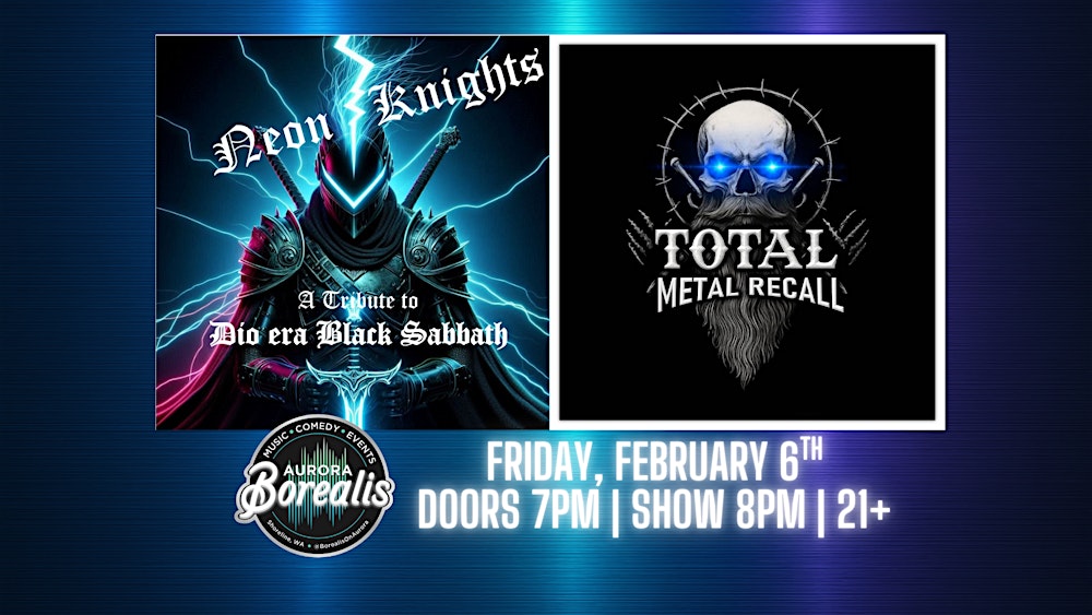 Neon Knights + Total Metal Recall