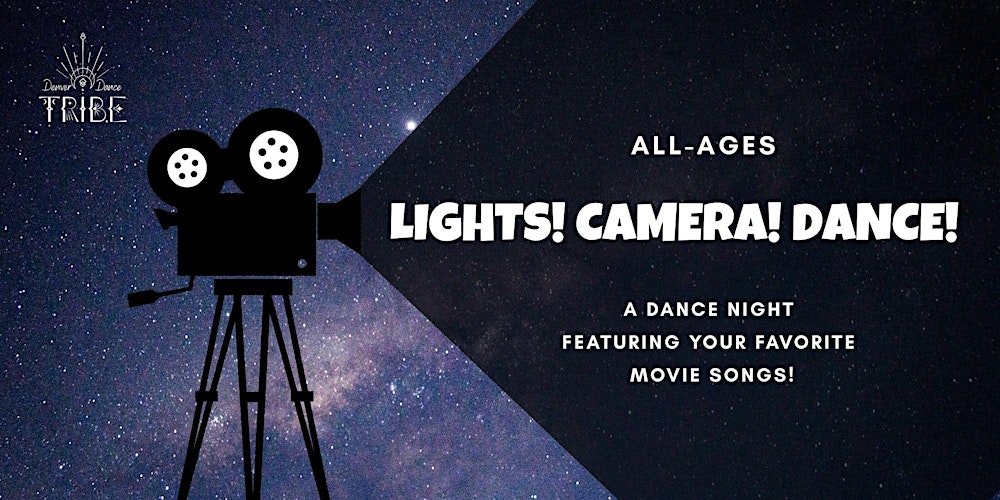 Lights! Camera! Dance! - ALL AGES - Hits from the Movies
