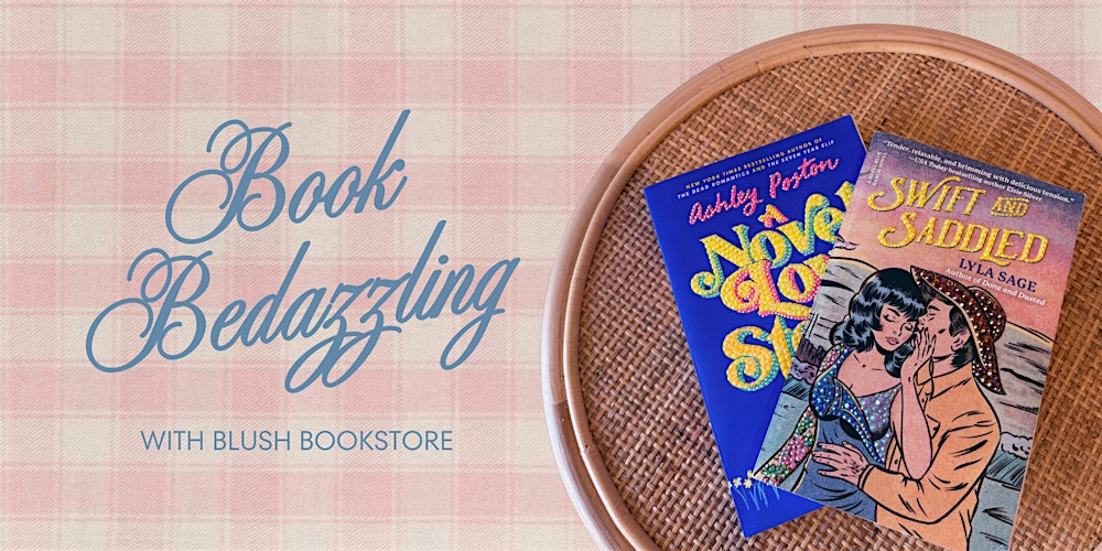 Book Bedazzling at Blush