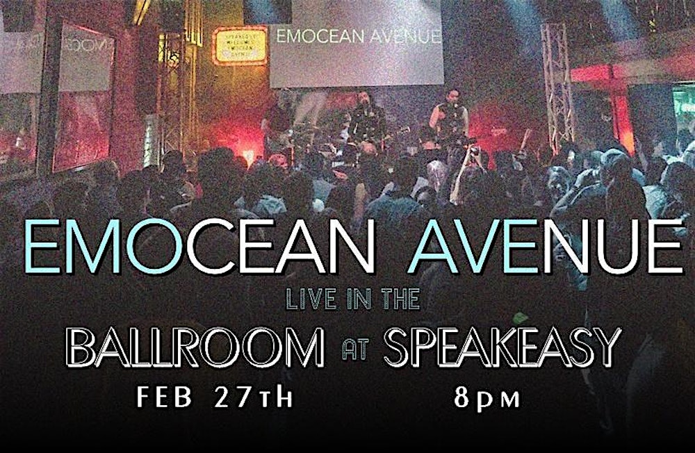 EMOcean Avenue Live at Speakeasy Ballroom
