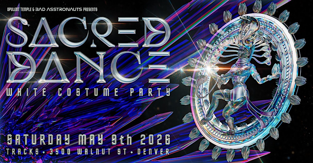Opulent Temple & Bad Asstronauts : Sacred Dance ('the white party')
