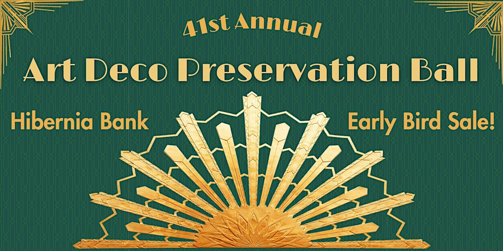 The Art Deco Preservation Ball 2026