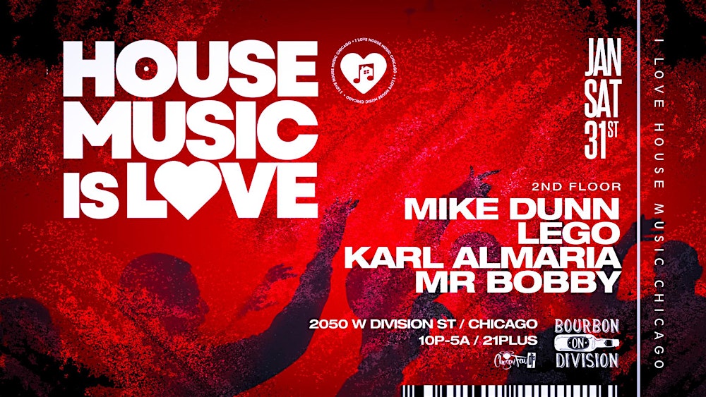 House Music is Love.