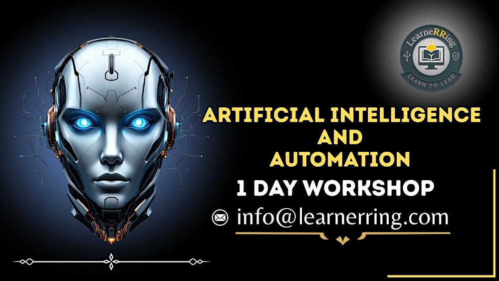 Artificial Intelligence & Automation 1 Day Workshop |Glendale, AZ