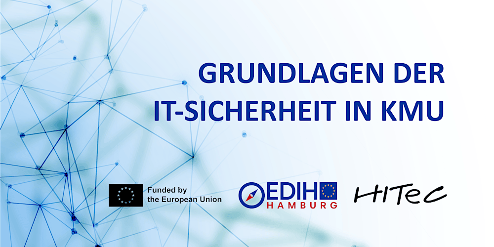 Grundlagen der IT-Sicherheit in KMU
