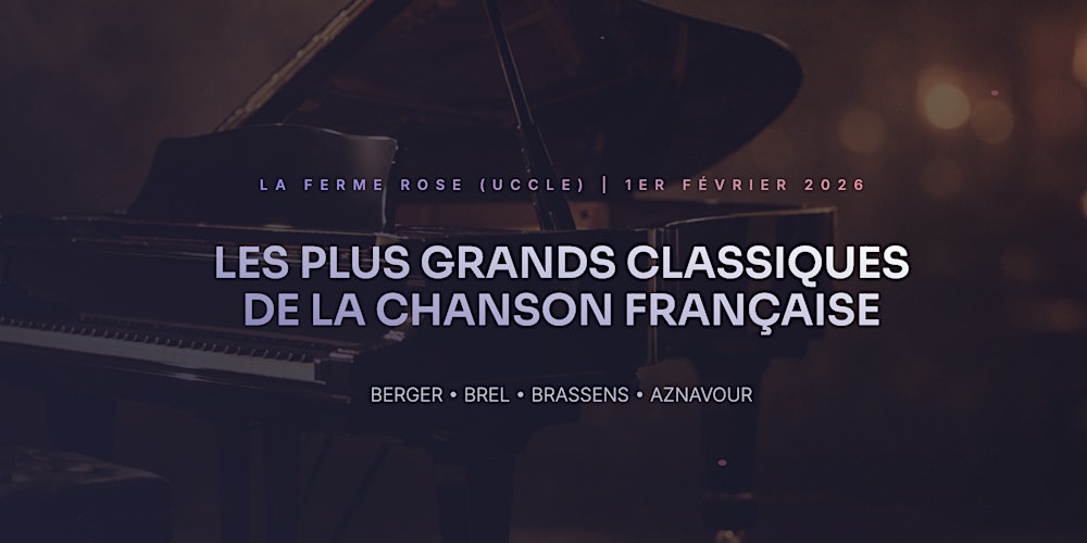Concert Piano-Voix : Chanson Française (Ferme Rose) - COMPLET !