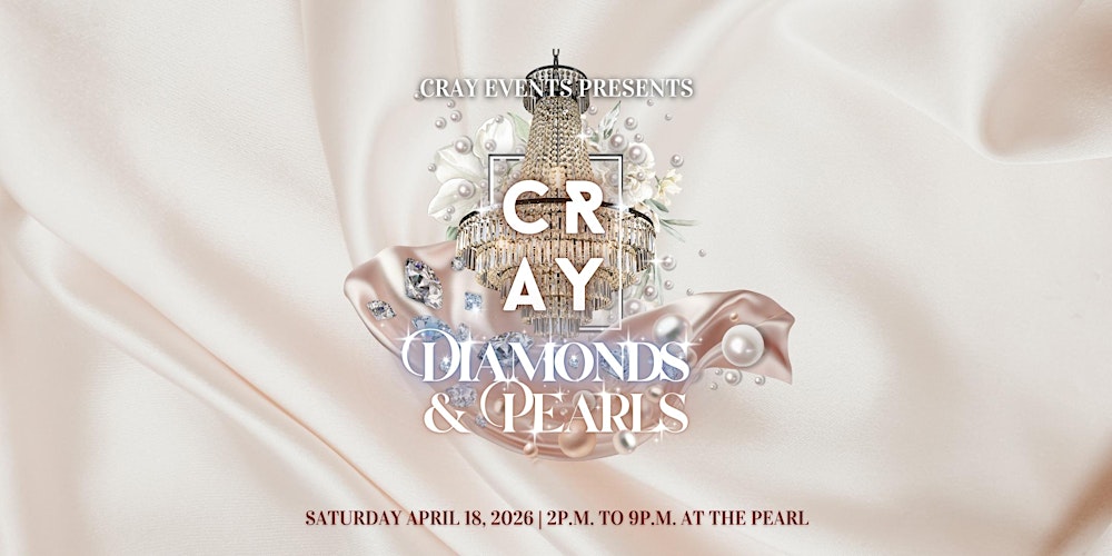 CRAY | DIAMONDS & PEARLS