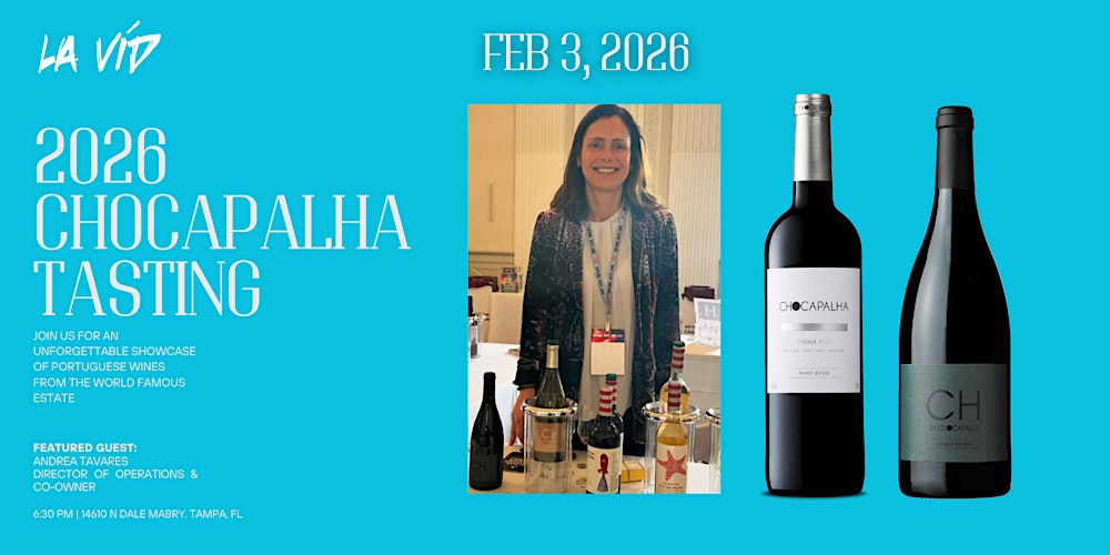 Portuguese Wine Tasting: Quinta de Chocapalha and Wine & Soul