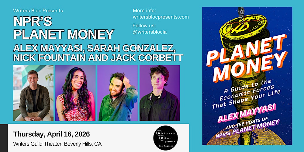Writers Bloc Presents NPR's Planet Money