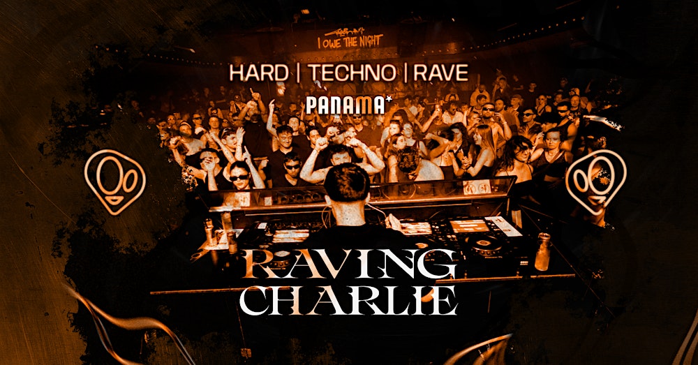 RAVING CHARLIE: Hard Techno / Rave