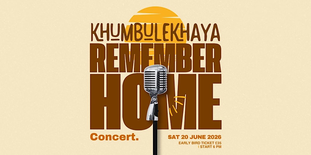 Khumbulekhaya (Remember Home) Concert