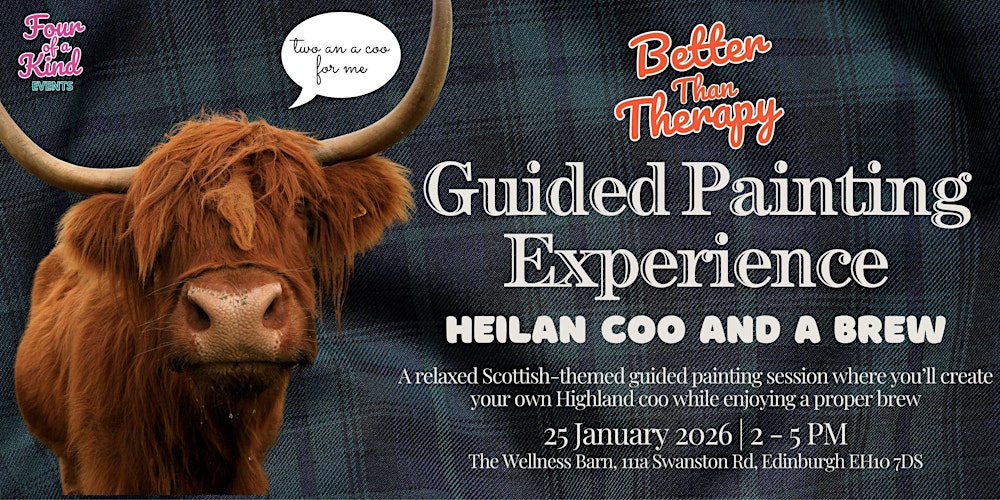 Better than Therapy: Guided Painting Experience — 'Heilan Coo and a Brew'