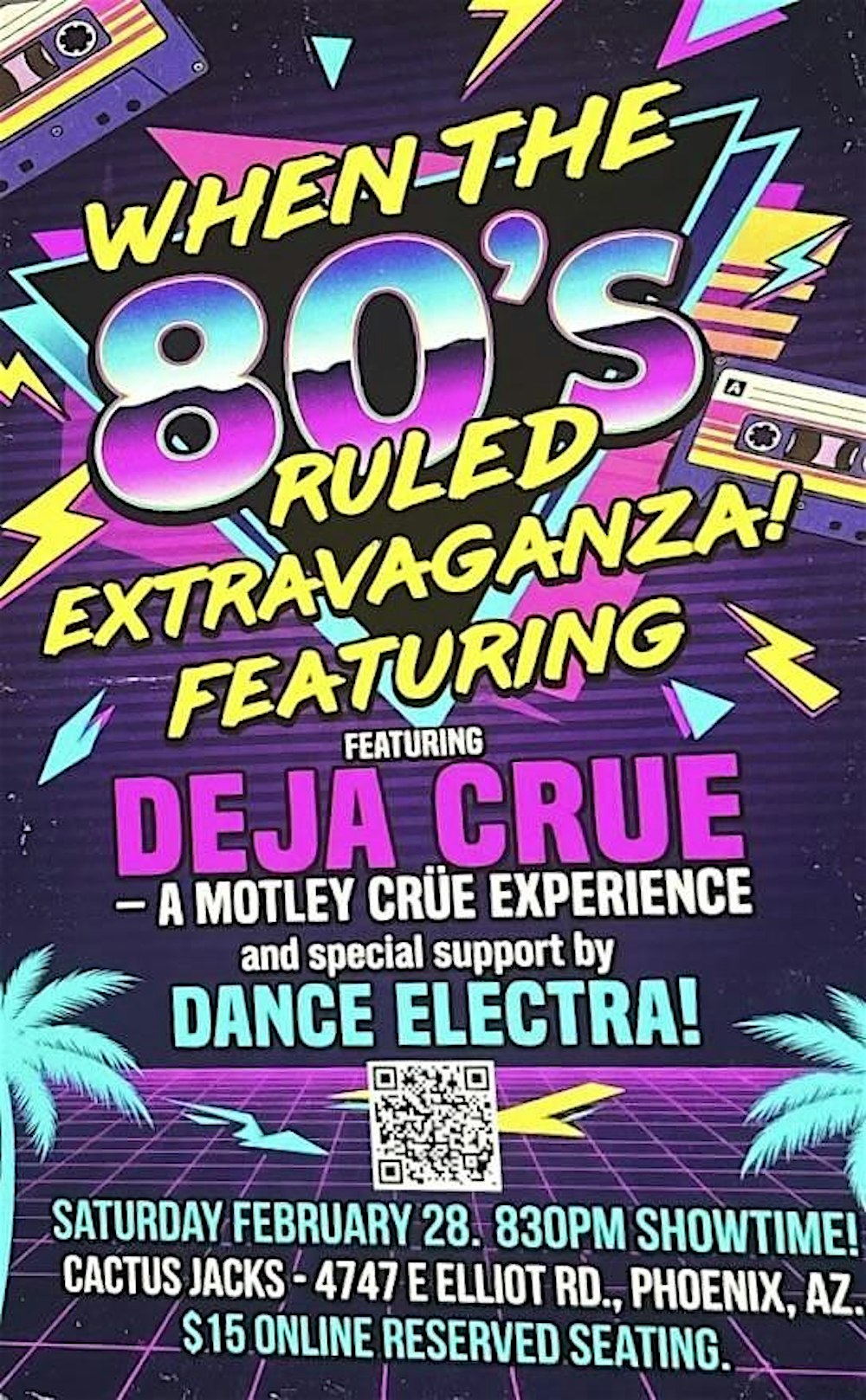 DEJA CRUE w/ Dance Electra @ Cactus Jacks Sat Feb 28th